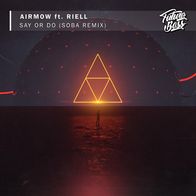 Say Or Do [SOBA Remix]