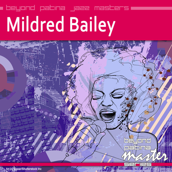 Beyond Patina Jazz Masters: Mildred Bailey cover art