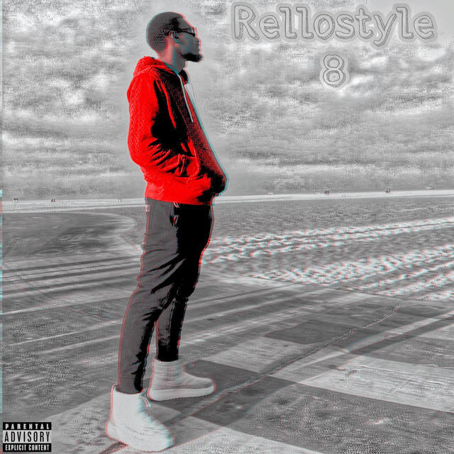 Rellostyle 8 - Album by Rello_dmv | Spotify