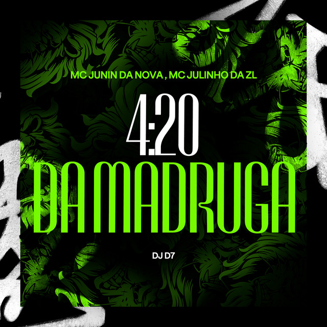 4:20 Da Madruga