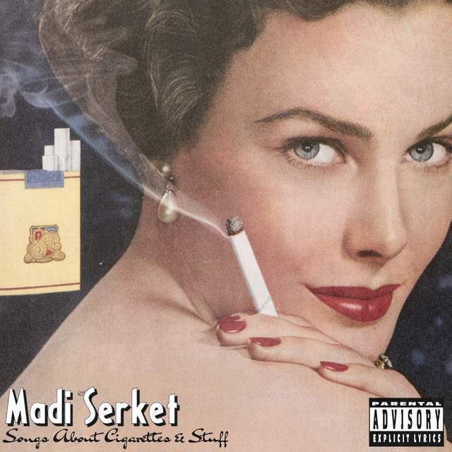 SONGS ABOUT CIGARETTES & STUFF cover art
