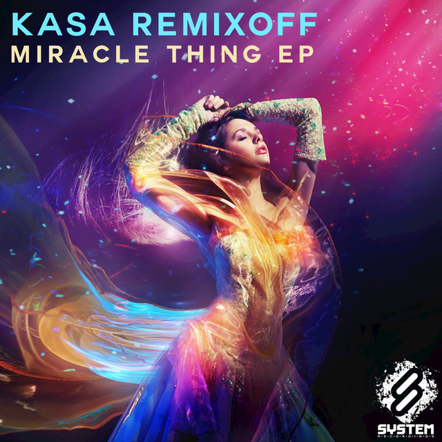 Обкладинка Kasa Remixoff — Miracle Thing EP