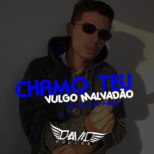 Chama Teu Vulgo Malvadão cover art