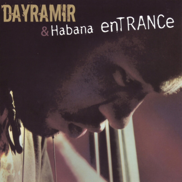 Dayramir & Habana enTRANCe cover