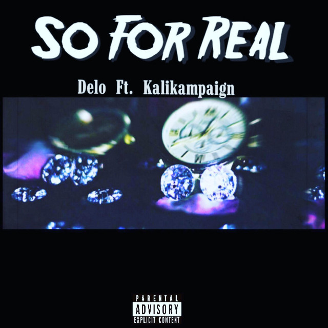 So for Real - Single by Delo | Spotify