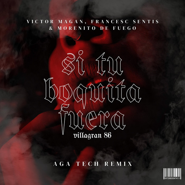 Si Tu Boquita Fuera - Villagran 86 (AGA Tech Remix)
