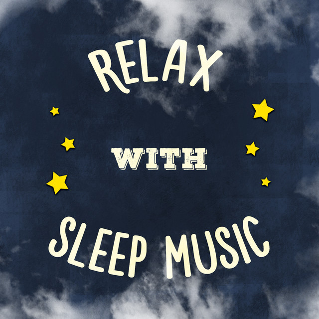 Relax with Sleep Music cover art