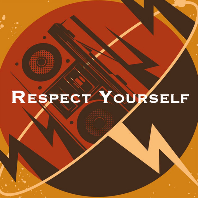 Respect Yourself