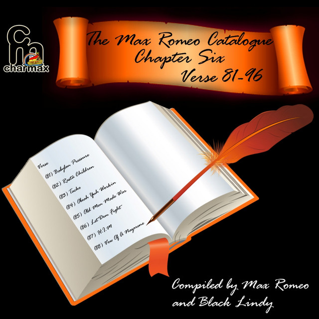 The Max Romeo Catalogue Chapter 6 Verse 81-96 cover art