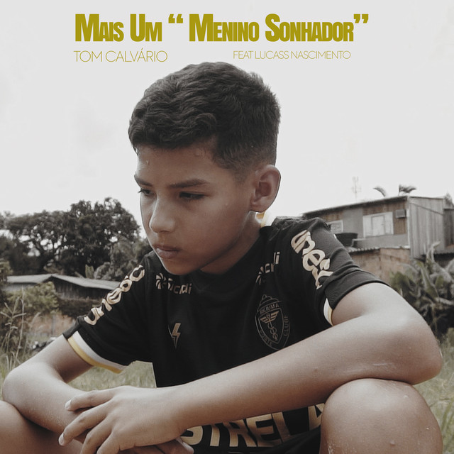 Mais um Menino Sonhador
