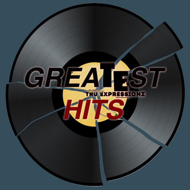 Tru Expressionz Greatest Hits cover art