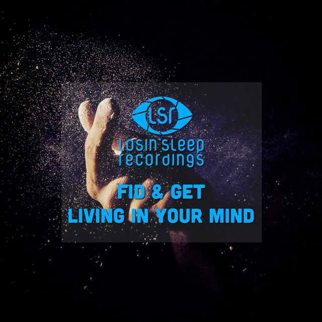 Living On Your Mind - Original Mix