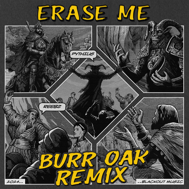 Erase Me - Burr Oak Remix