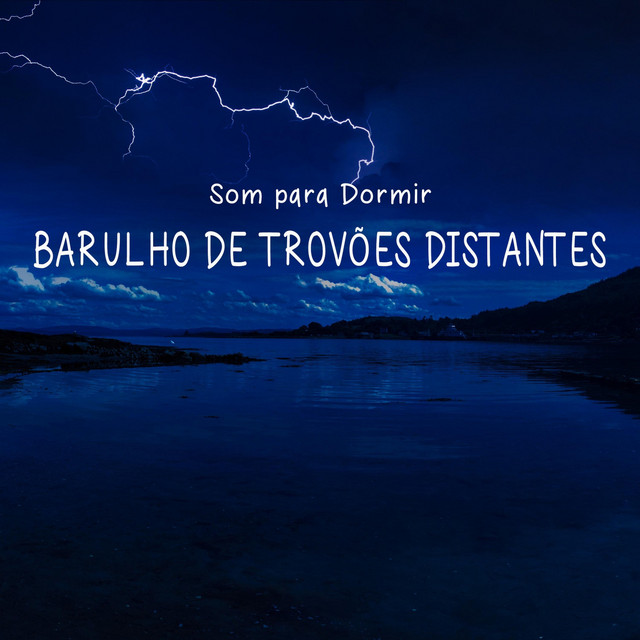 Som para Dormir: Barulho de Trovoes Distantes cover art