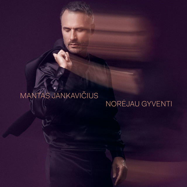 NORĖJAU GYVENTI cover art