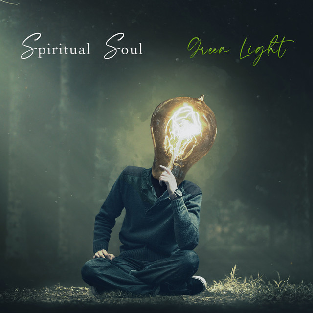Green Light Single By Spiritual Soul Spotify