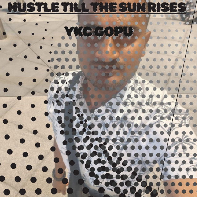 HUSTLE TILL THE SUN RISES