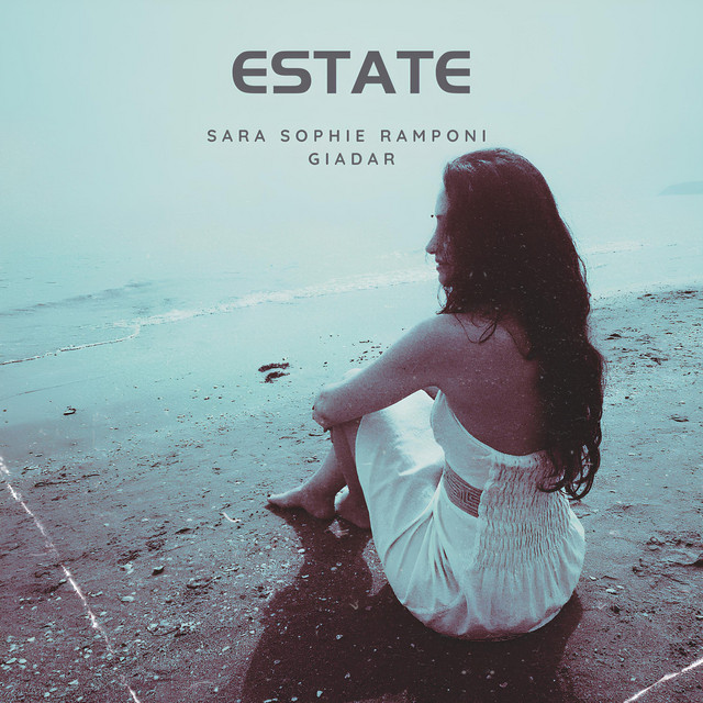 Estate - Single by Sara Sophie Ramponi | Spotify