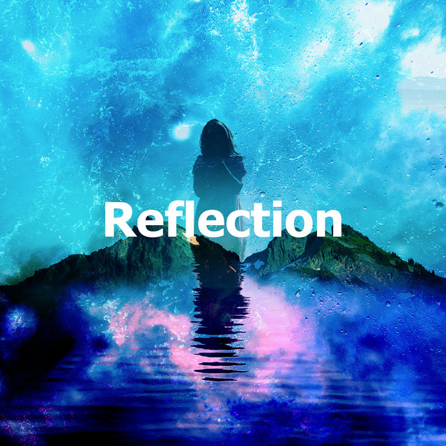 Reflection - Album by Relax Meditation Sleep | Spotify