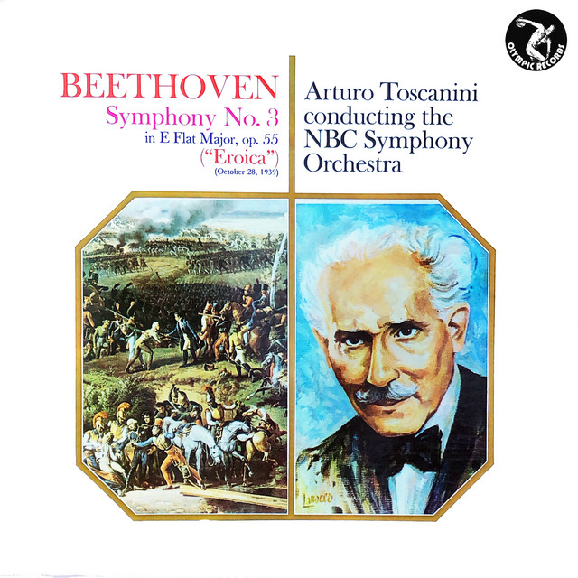 Symphony No. 3 In E-Flat, Op. 55 ("Eroica") — Ludwig van Beethoven
