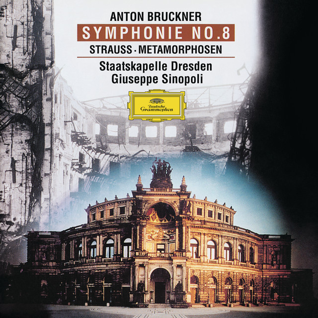 Bruckner: Symphony No. 8 In C Minor / Strauss, R.: Metamorphoses