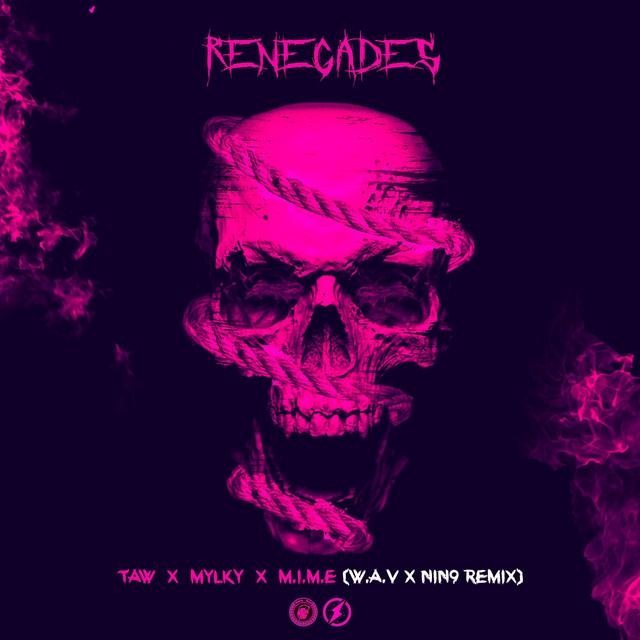 Renegades (W.A.V & NIN9 Remix)