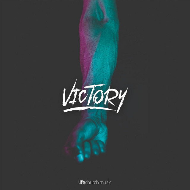 Victory - Single by Life Church Music | Spotify