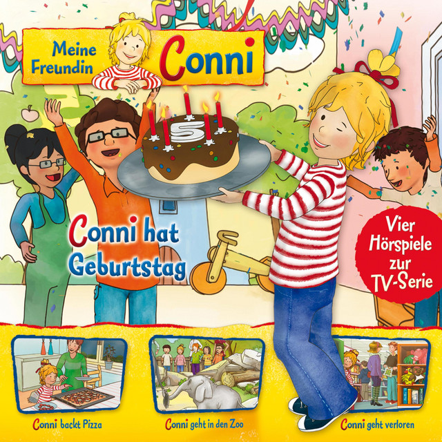 04: Conni hat Geburtstag / Conni backt Pizza / Conni geht in den Zoo / Conni geht verloren (Vier Hörspiele zur TV-Serie) cover art