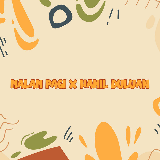 Malam Pagi X Hamil Duluan