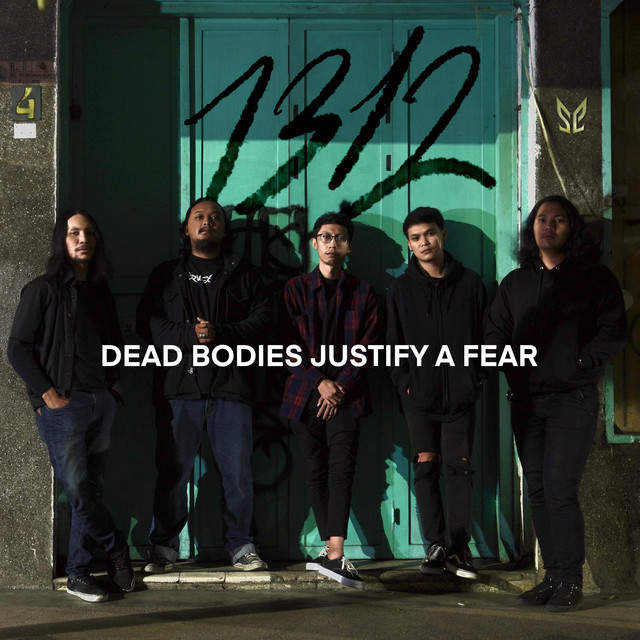 Dead Bodies Justify A Fear cover art