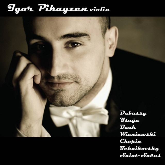 Debussy, Ysaÿe, Bach, Wieniawski, Chopin, Tchaikovsky, Saint-Saëns