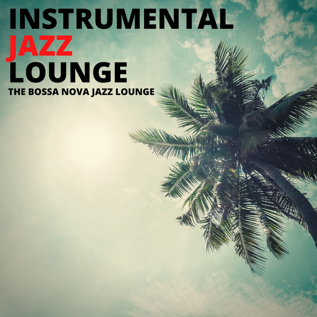 The Bossa Nova Jazz Lounge cover art