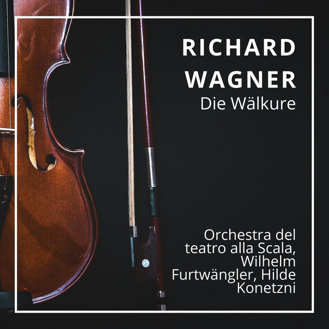 Richard Wagner : Die Wälkure (Scala, 1950) cover art