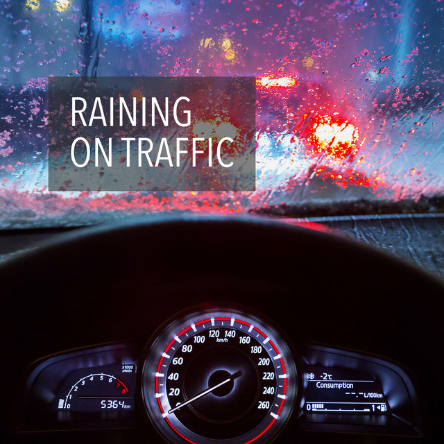 Raining on Traffic cover art