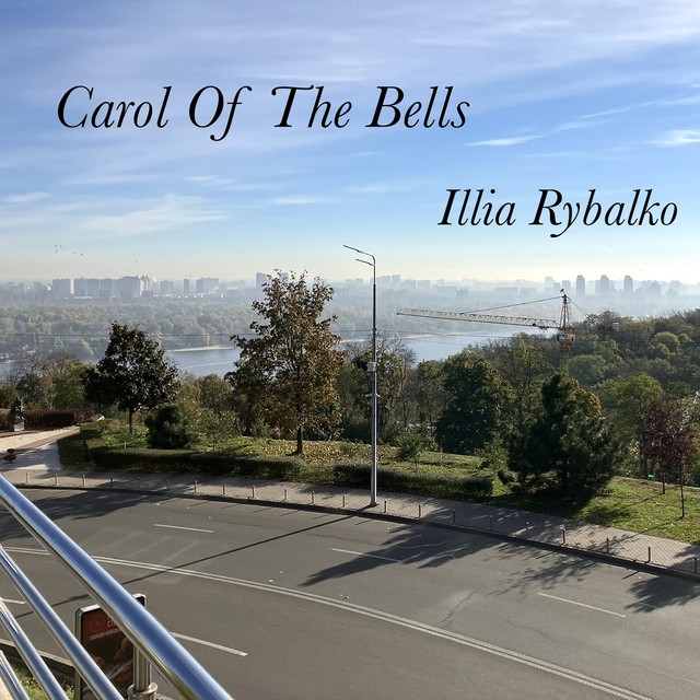 Обкладинка: Carol of the Bells — Illia Rybalko