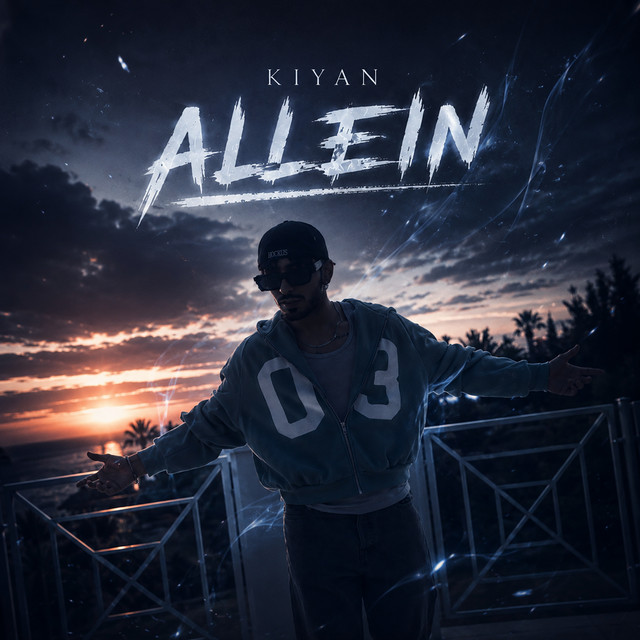 Allein - Single by Kiyan | Spotify