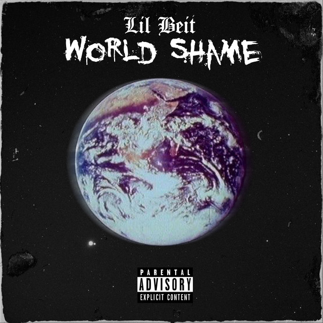 Cover art: World Shame — Lil Beit