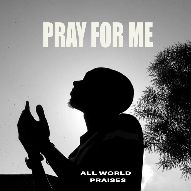 Pray For Me cover
