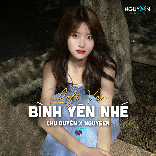 Bình Yên Nhé (Lofi Ver.)