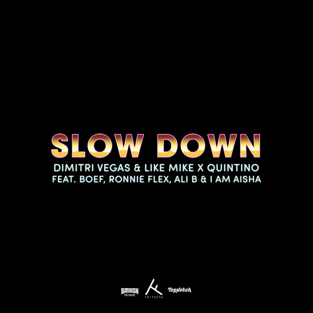 Slow Down