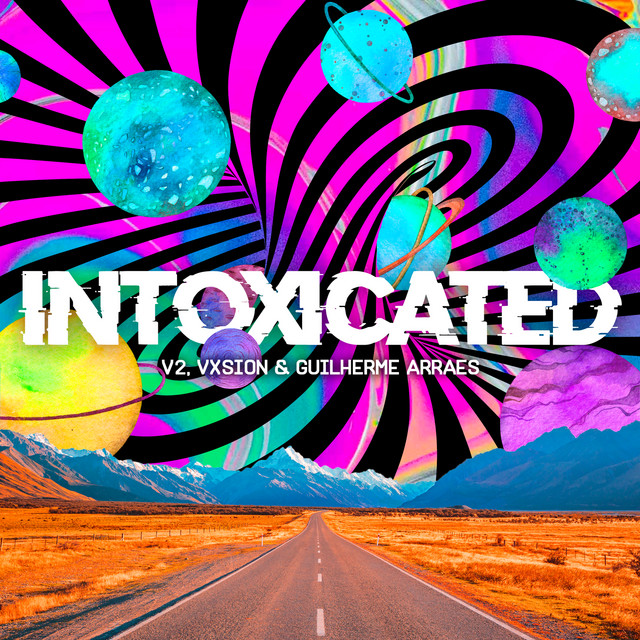 Intoxicated - Extended