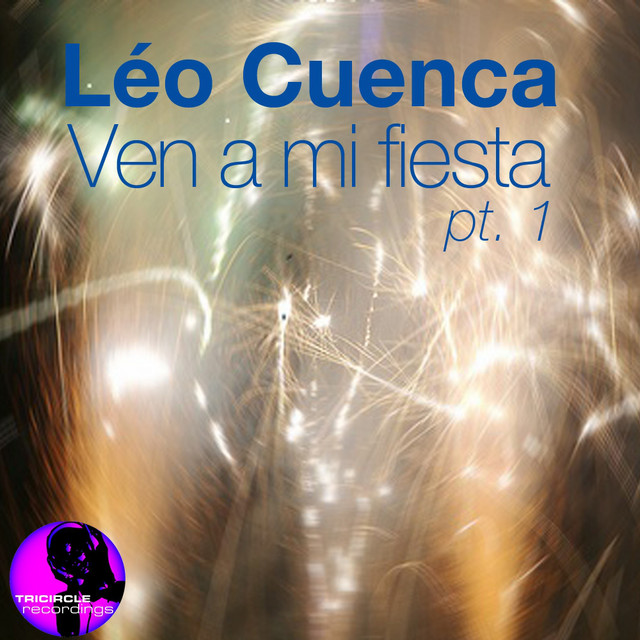Ven A Mi Fiesta (Part 1 inc. Mystery & Matt Early Mixes) cover