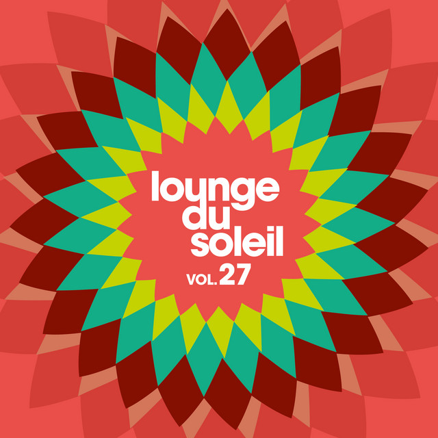 Lounge Du Soleil, Vol. 27 cover art