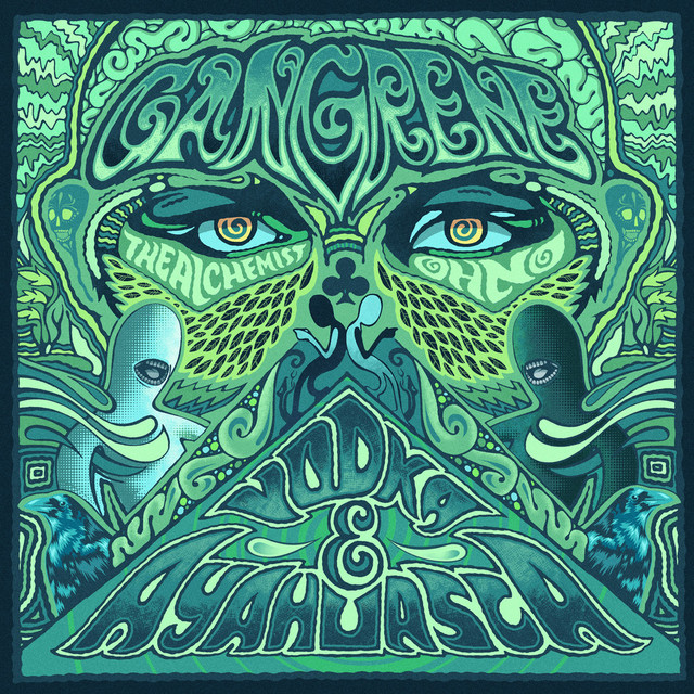 Gangrene – Vodka & Ayahuasca & Vodka Gangrene – Ayahuasca