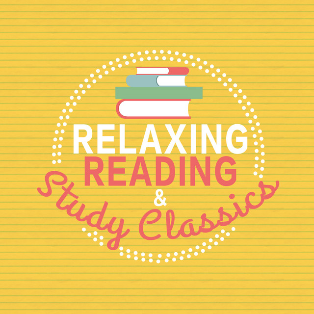 Relaxing Reading and Study Classics cover art