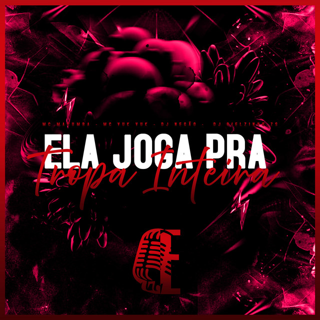 ELA JOGA PRA TROPA INTEIRA