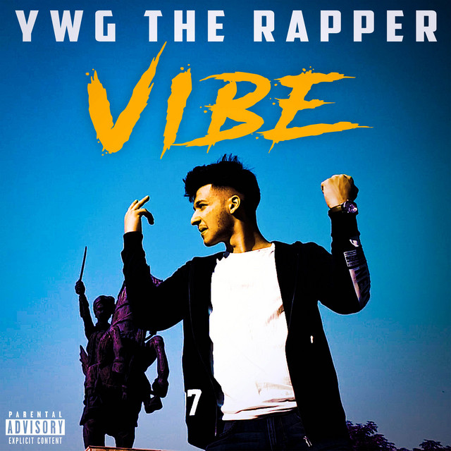 VIBE - Single by YWG The Rapper | Spotify
