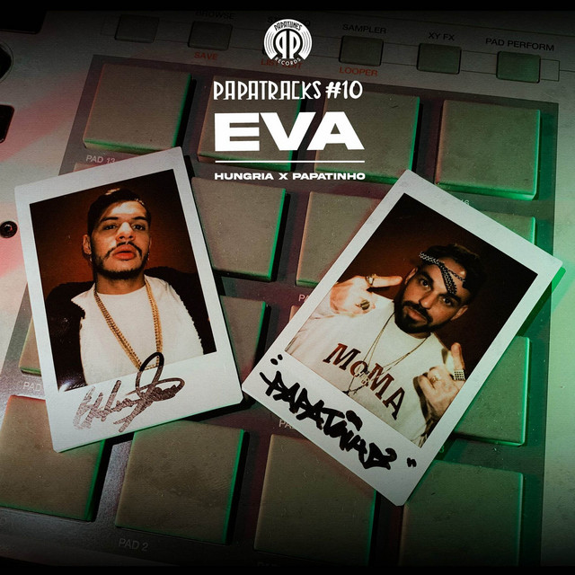 EVA (Papatracks#10) by Hungria
