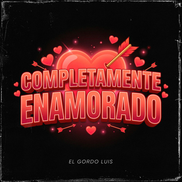 Completamente Enamorado — El Gordo Luis