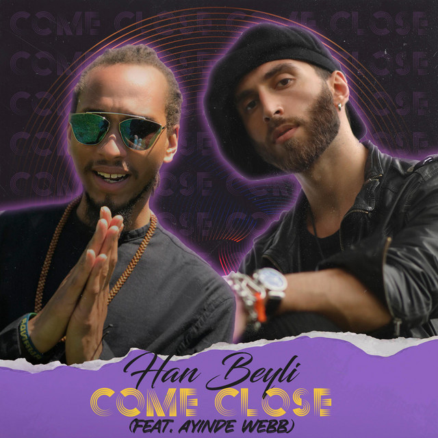Обкладинка: Come Close — Han Beyli